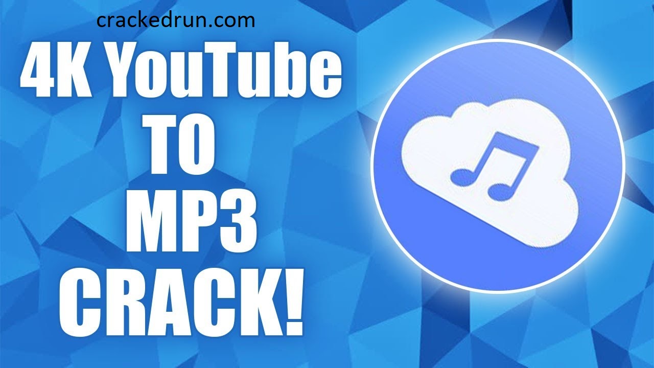 4K YouTube to MP3 Crack 4.1.0 + Serial Key Free Download 2021