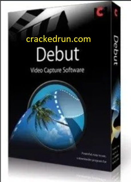 Debut Video Capture Crack 7.31 Serial Key Free Download 2021