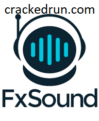 FxSound Enhancer 21.1.16.0 Crack With Serial Key [Win/Mac] Download